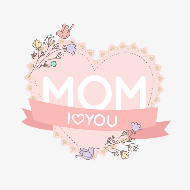 I LOVE YOU MOM免抠