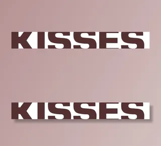Hershey‘s kisses ...