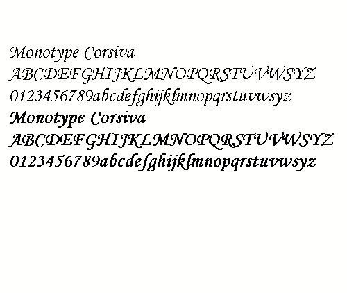 Monotype Corsiva ...
