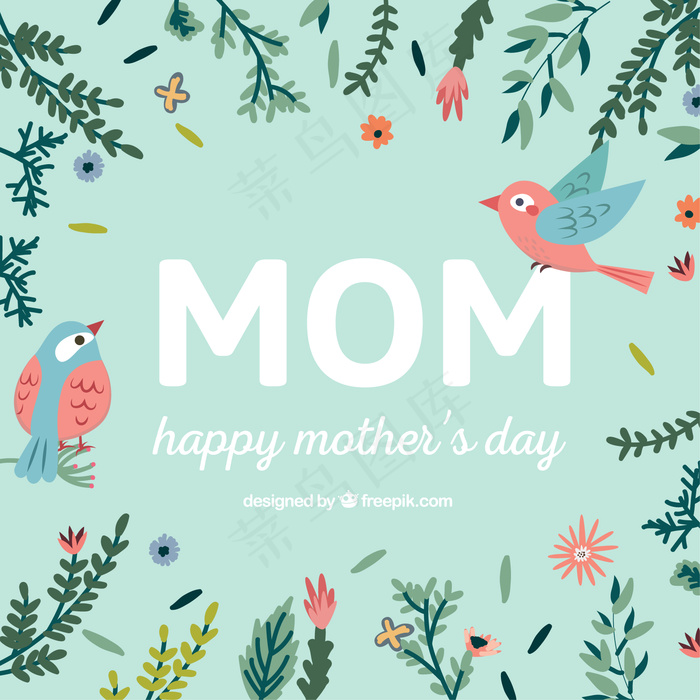 母亲节快乐，有花和鸟
