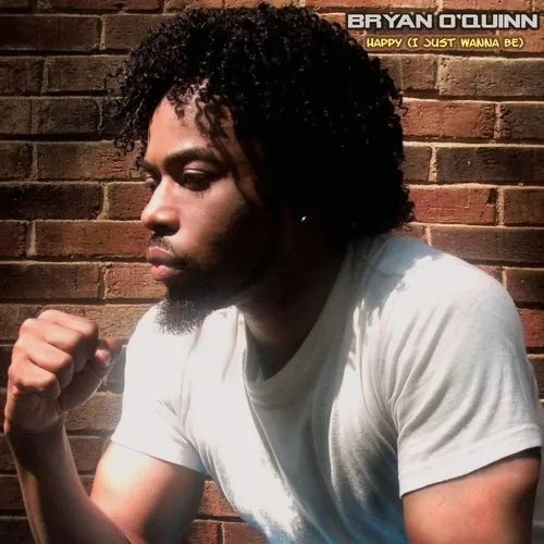 新的R＆B /灵魂歌曲和音乐通过iTunes Store美国发行的图表：Bryan O 'Quinn-快乐（我只是想成为）[官方音频]-启示录