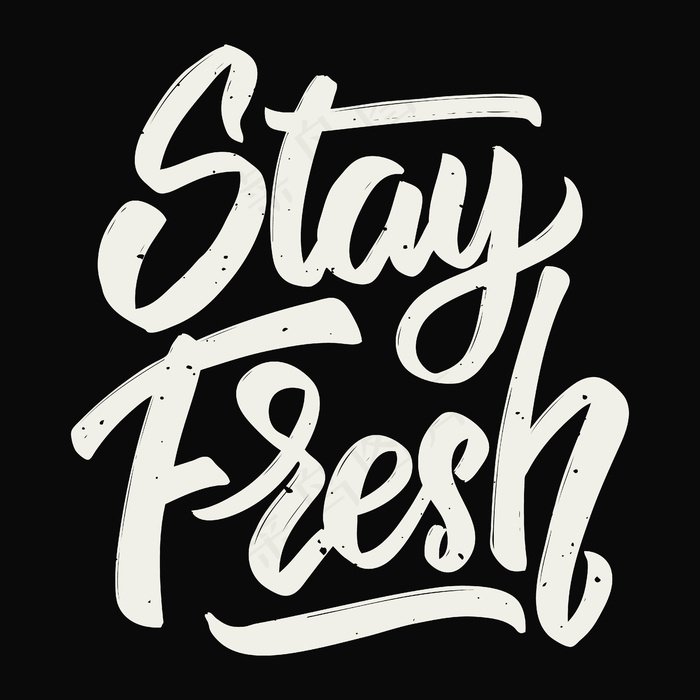 保持新鲜。手绘字体。海报、卡片的元素。动机短语。插图