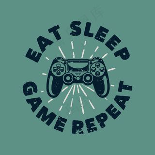 复古标语排版吃睡眠游戏重复