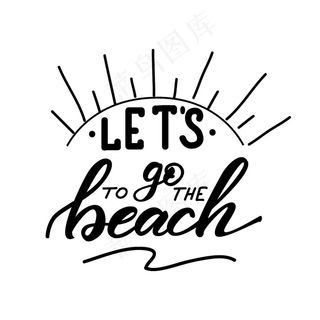 矢量插图与文字让我们去海滩。