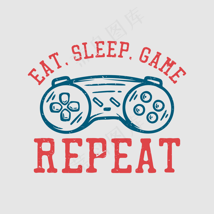 T恤设计eat sleep game repeat with game pad vintage插图eps,ai矢量模版下载