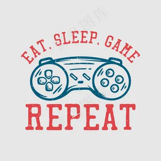 T恤设计eat sleep game repeat with game pad vintage插图