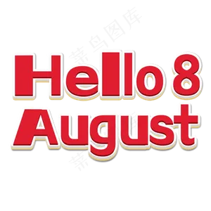 helloAugust8月你好英文