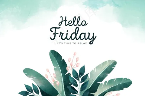 你好，星期五的背景是树叶