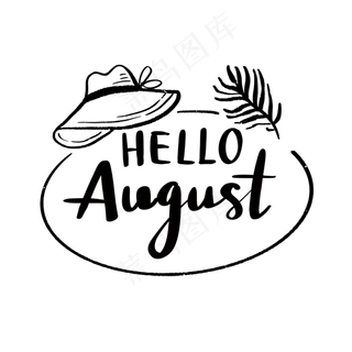 八月你好黑白涂鸦英语花体字