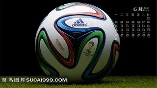 2014年6月日历壁纸比赛用球Brazuca